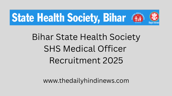 Bihar SHS Ayush MO Recruitment 2025